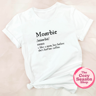 MOMBIE - T-Shirt