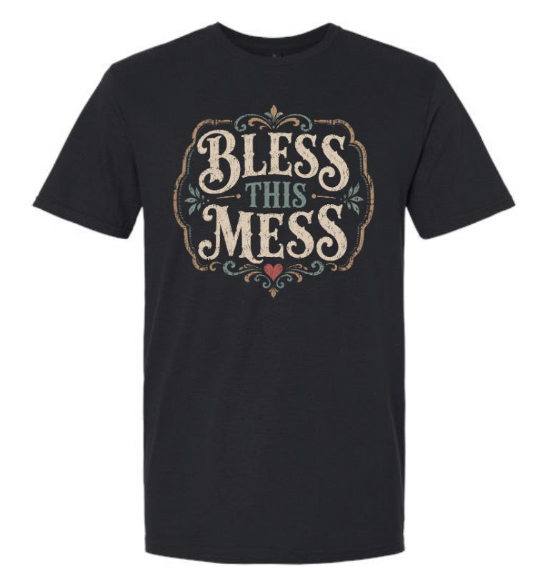 BLESS THIS MESS - Unisex Tee