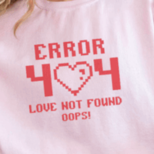 ERROR 404 Love Not Found - Unisex Sweatshirt