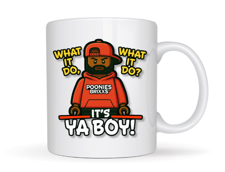 What it do, what it do? It’s Ya Boy! - Ceramic Mug