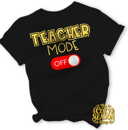 TEACHER MODE (off) - COZY T-SHIRT