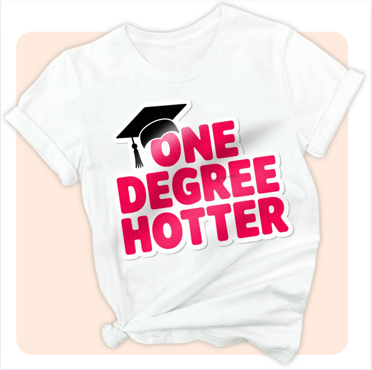 ONE DEGREE (1°) HOTTER - Unisex T-Shirt