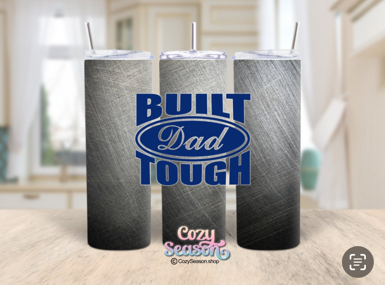 BUILT DAD TOUGH - Personalized 20oz Tumbler