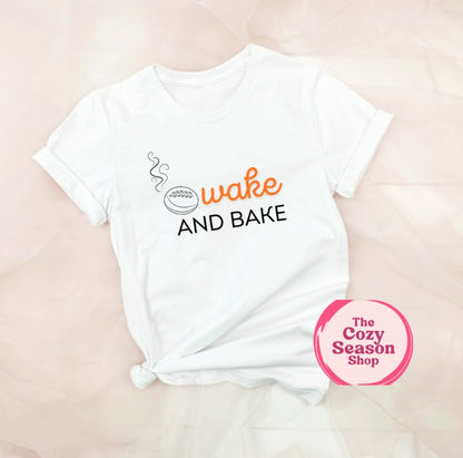 funny baking shirt bakers wake and bake sourdough