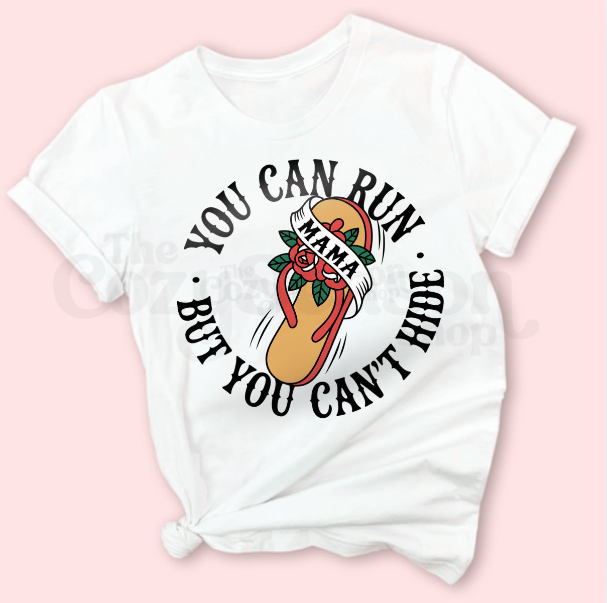 CHANCLA you can run but you can’t hide - Cozy T-Shirt