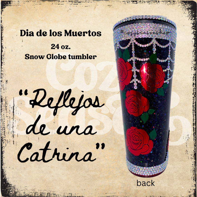 REFLEJOS DE UNA CATRINA - Snow Globe Cup