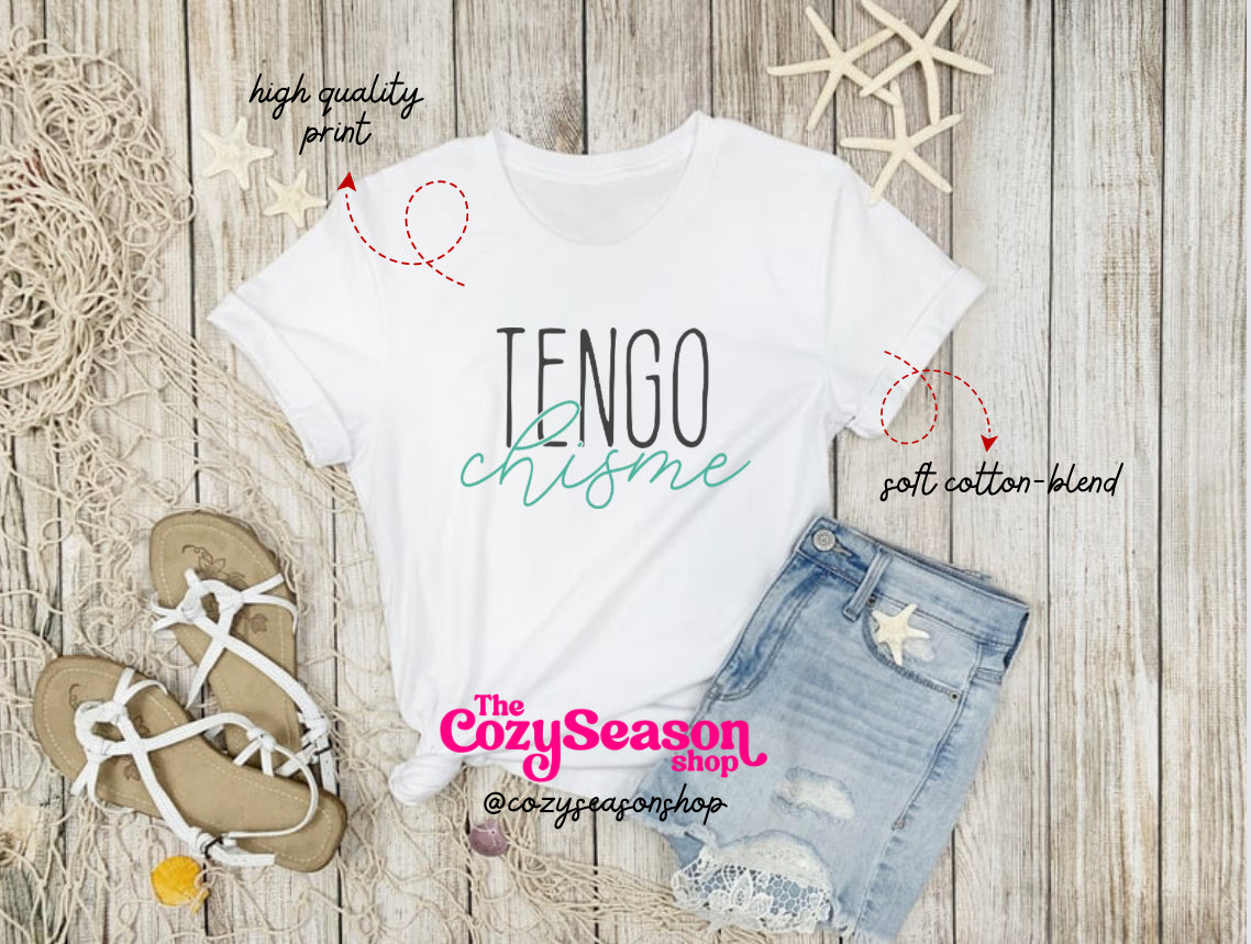 TENGO CHISME - Unisex T-Shirt