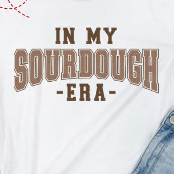 IN MY SOURDOUGH ERA - Cozy T-Shirt