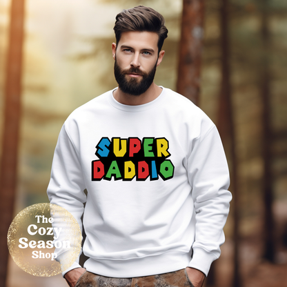 SUPER DADDIO- Tshirt or Sweatshirt option