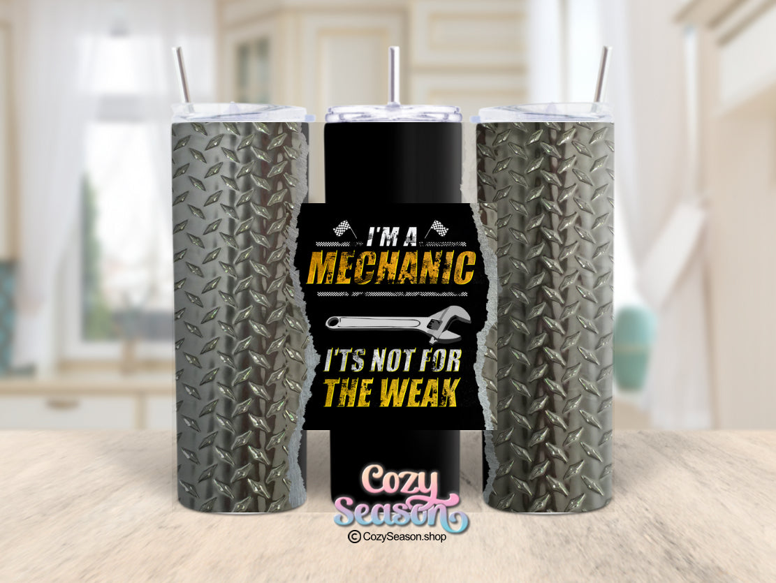 I’M A MECHANIC - Personalized 20oz Tumbler