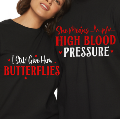 BUTTERFLIES & HIGH BLOOD PRESSURE - MATCHING Unisex T-Shirt