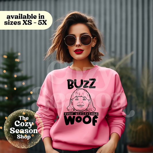 BUZZ YOUR GIRLFRIEND - Crewneck Sweatshirt
