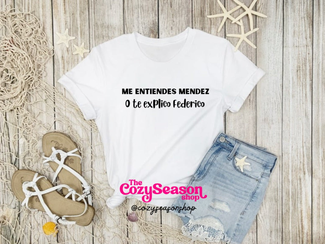 camiseta chistosa funny t shirt in spanish me entiendes mendez