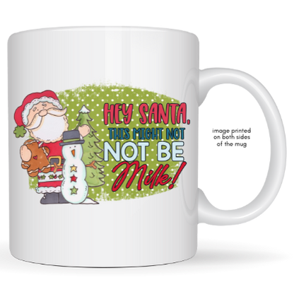 THIS MIGHT NOT BE MILK -  Mug, 12 oz. (Copy)