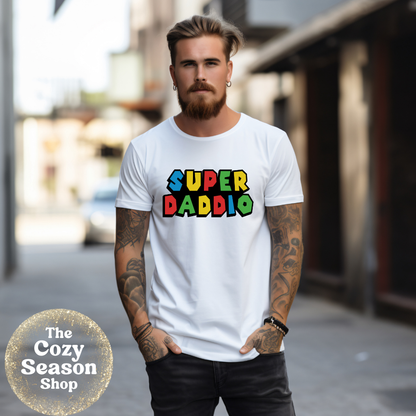 SUPER DADDIO- Tshirt or Sweatshirt option