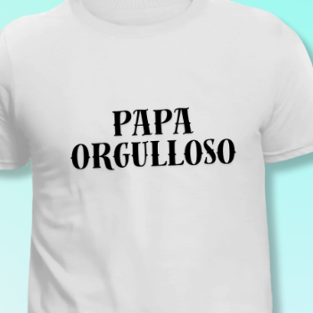 PAPA ORGULLOSO - TEE