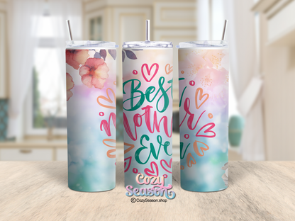 Best Mother Ever - Skinny Tumbler