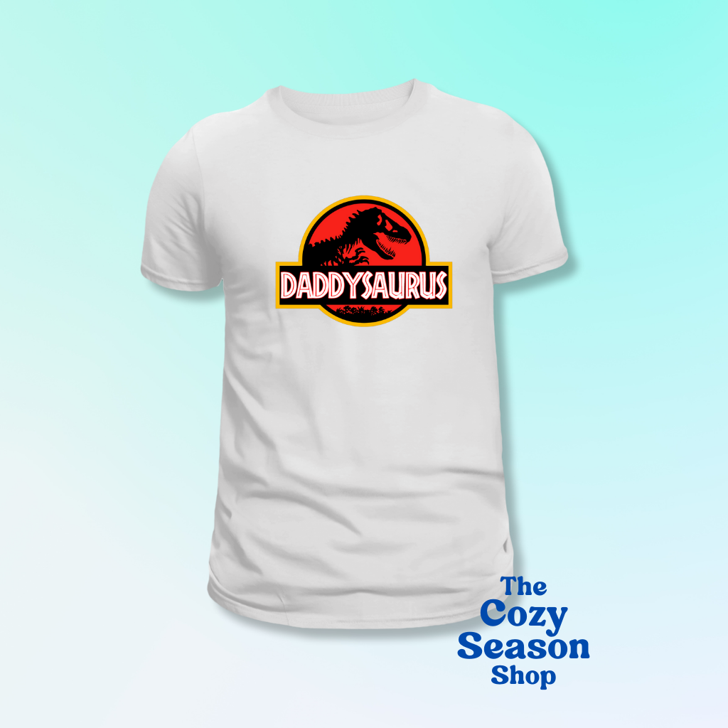 DADDYSAURUS - Tshirt or Sweatshirt option