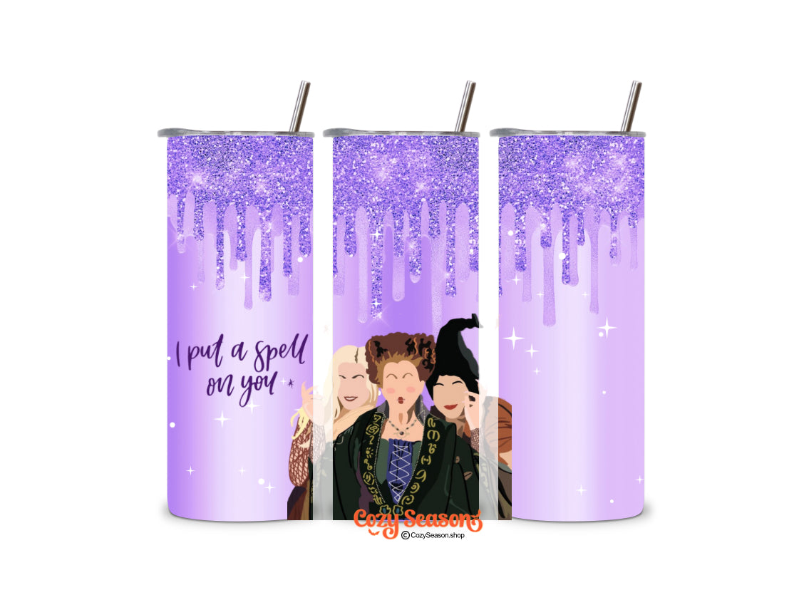 I PUT A SPELL ON YOU PURPLE - 20oz Skinny Tumbler