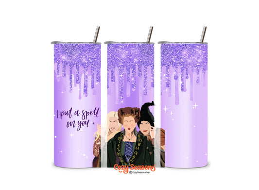 I PUT A SPELL ON YOU PURPLE - 20oz Skinny Tumbler