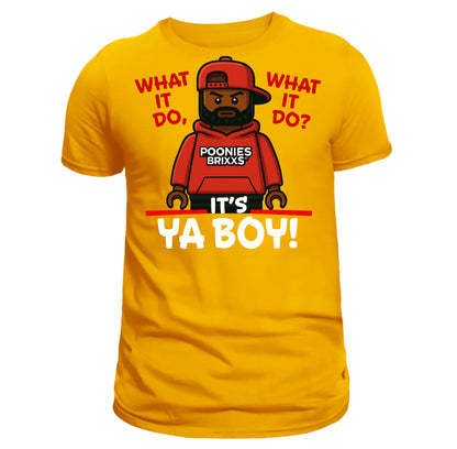 IT'S YA BOY! - UNISEX T-SHIRT