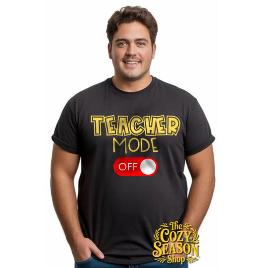 TEACHER MODE (off) - COZY T-SHIRT
