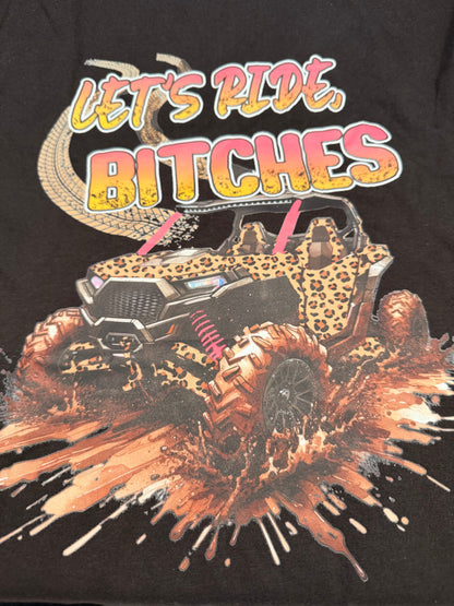 LET'S RIDE BITCHES - Unisex T-Shirt