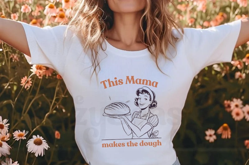 SOURDOUGH MAMA TSHIRT FUNNY BAKERS