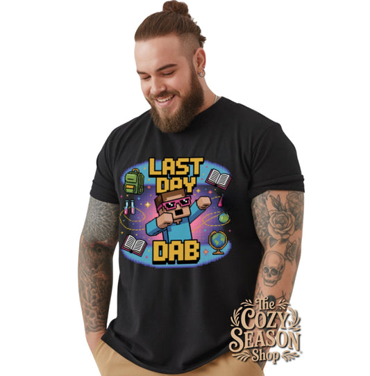 LAST DAY DAB - STEVE - COZY T-SHIRT