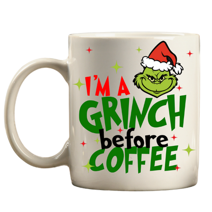 I'm A Grinch Before - Mug