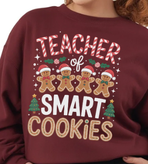 TEACHER OF SMART COOKIES - Sweatshirt