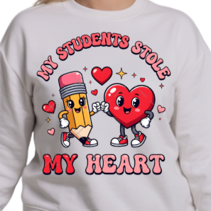 MY STUDENTS STOLE MY HEART - Unisex Sweatshirt