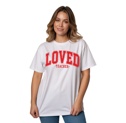 LOVED TEACHER - Unisex T-Shirt
