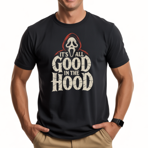 Black t-shirt with 'It's All Good in the Hood' graphic and text worn by a person on a white background