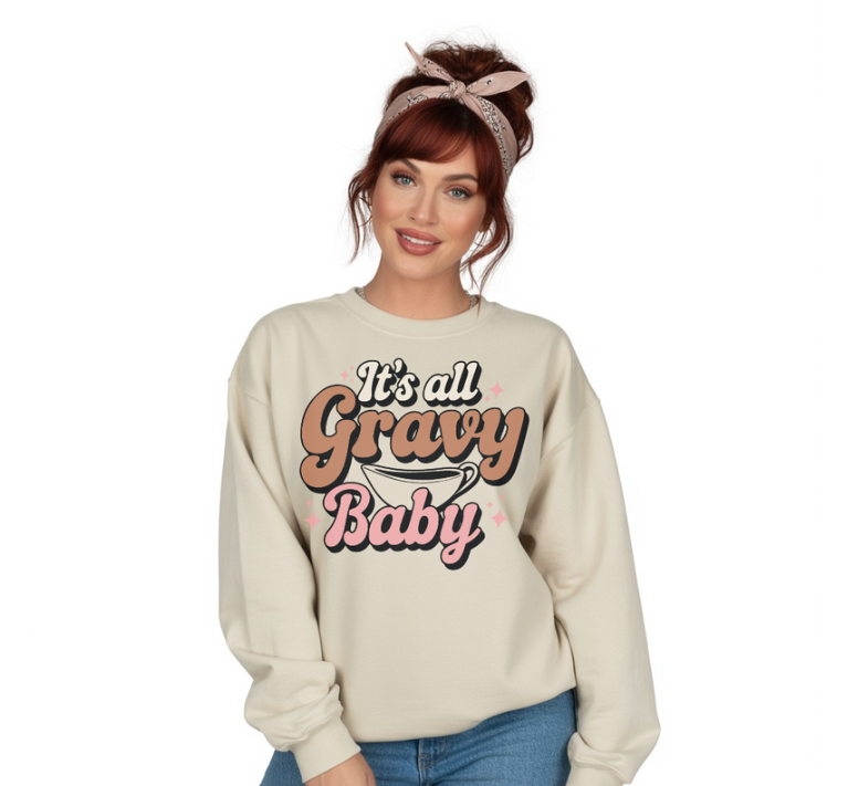 IT’S ALL GRAVY BABY - Unisex Sweatshirt