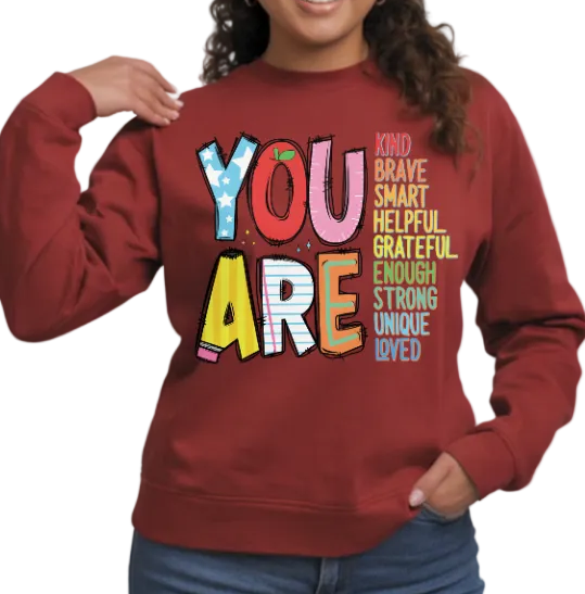 YOU ARE (Words of Affirmation) - Unisex Sweatshirt