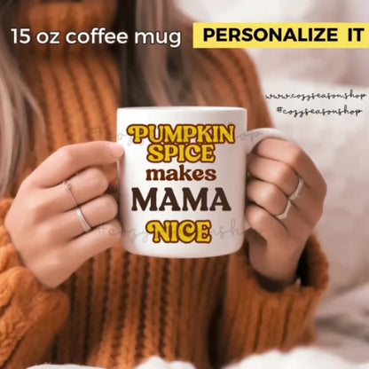 NICE PUMPKIN SPICE MUG