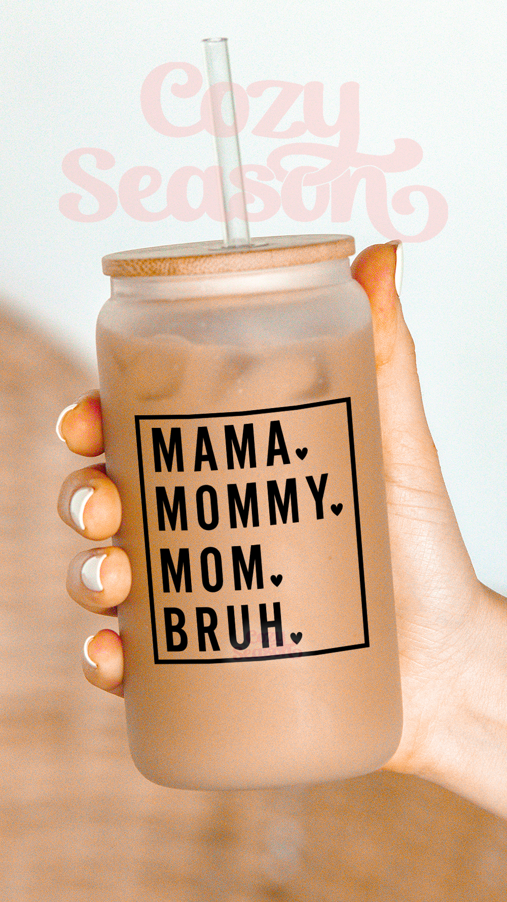 MOMMY BRUH - Glass Travel Cup